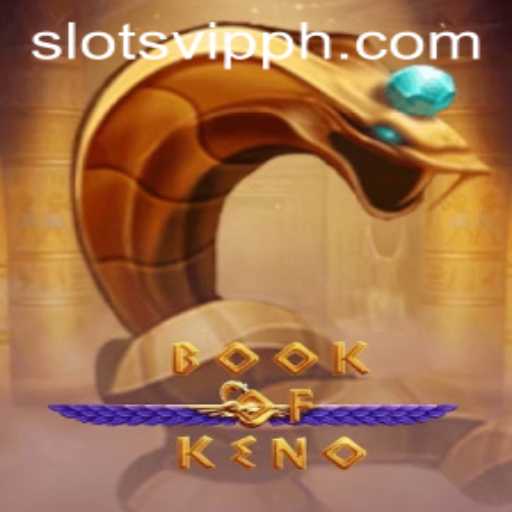 Discover the Exciting World of BookOfKeno SlotsVIP