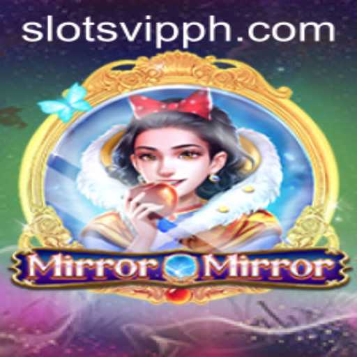 MirrorMirror: A Journey Into the Enchanting World of SlotsVIP